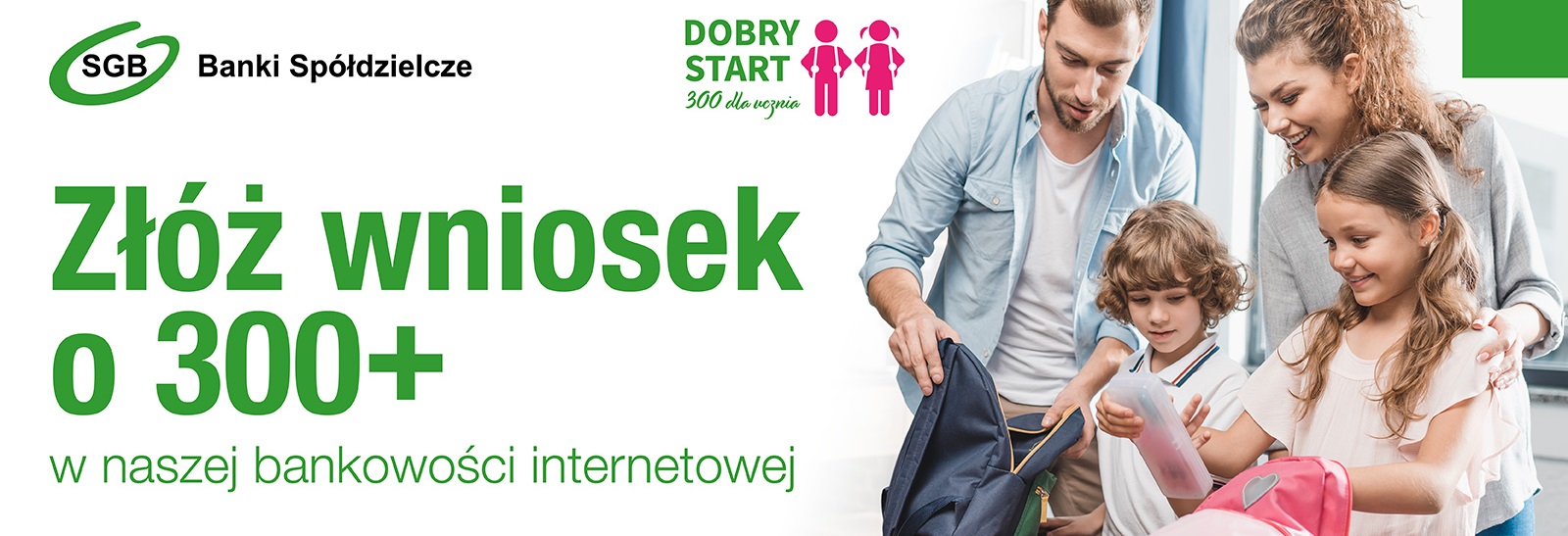 Dobry Start 300+ w SGB24 w ESBANKU